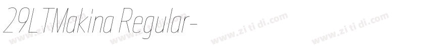 29LTMakina Regular字体转换